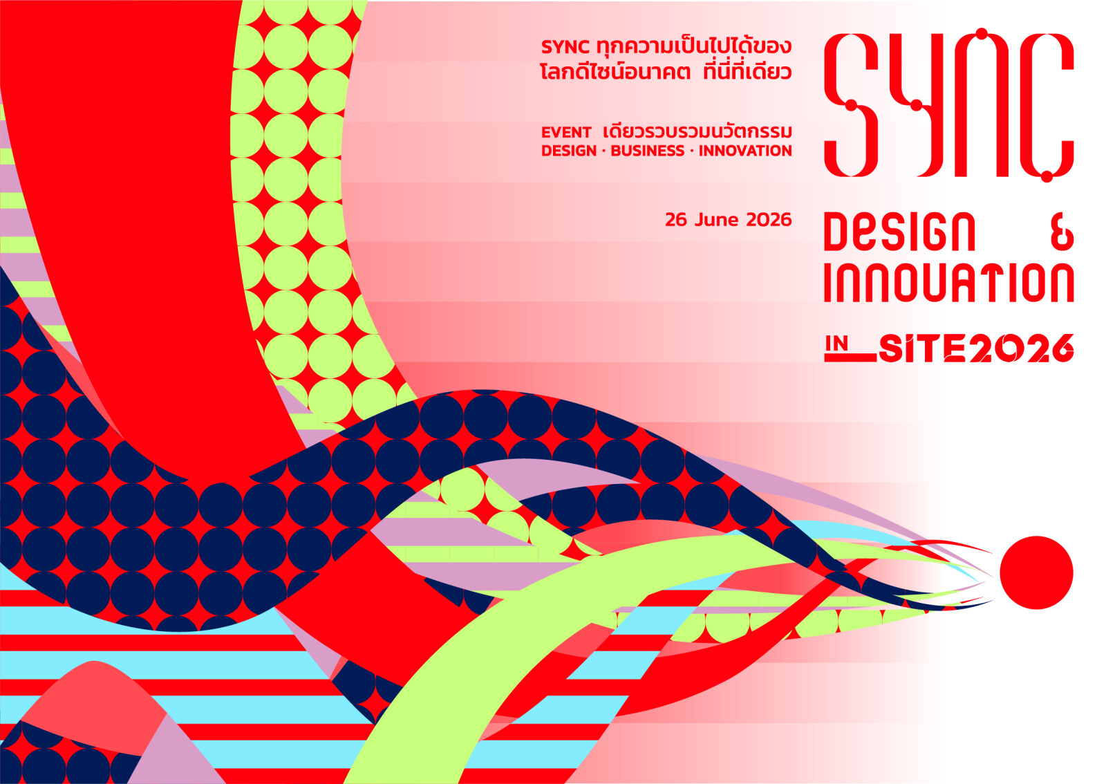 “SYNC Design & Innovation in SITE 2026” to Take the Stage in Bangkok
