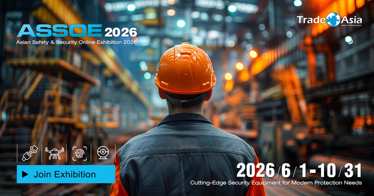 ASSOE 2026 Connects Global Buyers with Advanced Safety & Security Solutions Through a Five-Month Online Exhibition